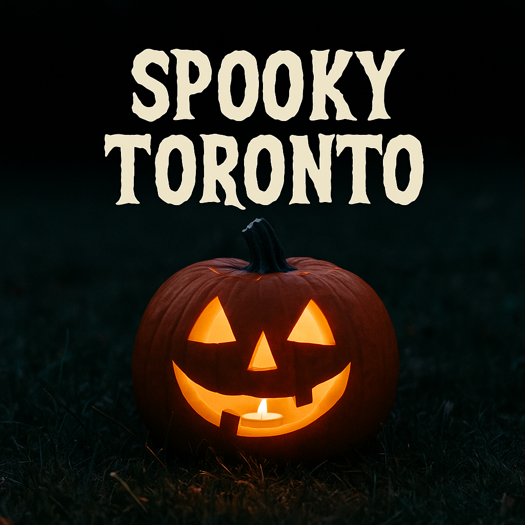 Spooky Toronto