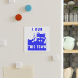 Run This Town - Magnet